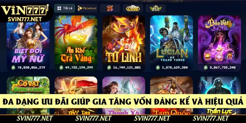 Đa dạng ưu đãi giúp gia tăng vốn đáng kể và hiệu quả Đa dạng ưu đãi giúp gia tăng vốn đáng kể và hiệu quả